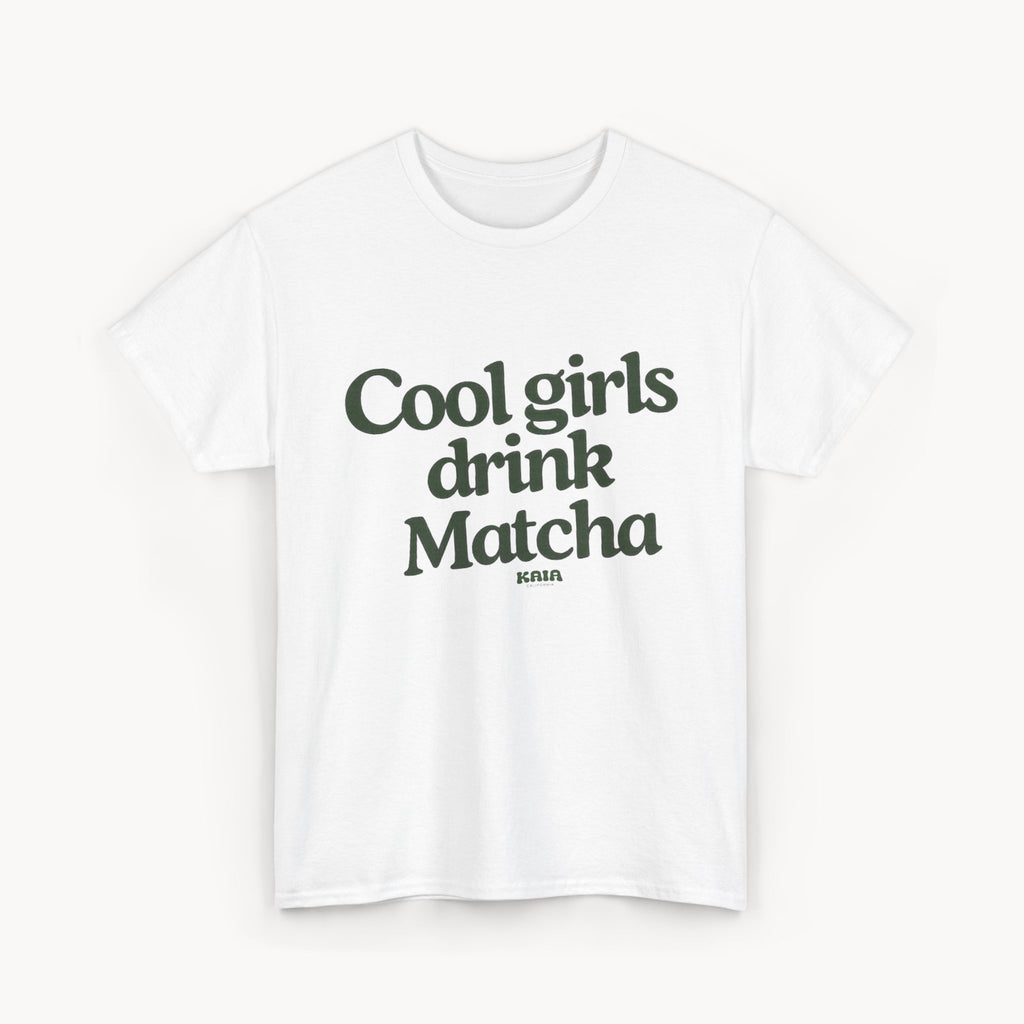 COOL GIRLS DRINK MATCHA™ — KAIA CALIFORNIA™