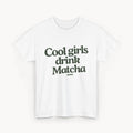 COOL GIRLS DRINK MATCHA™ — KAIA CALIFORNIA™