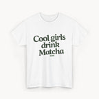 COOL GIRLS DRINK MATCHA™ — KAIA CALIFORNIA™